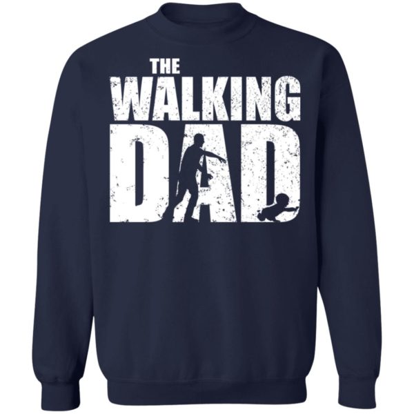 The Walking Dad Shirt