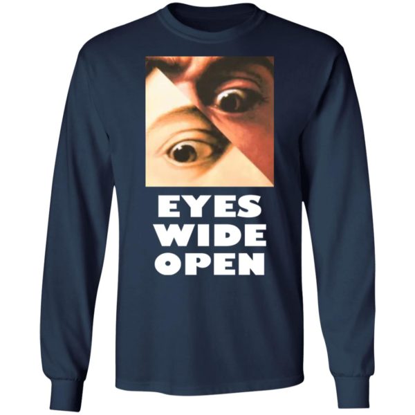 Eyes Wide Open Shirt