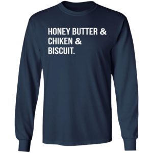 Honey Butter – Chicken And Biscuit Shirt