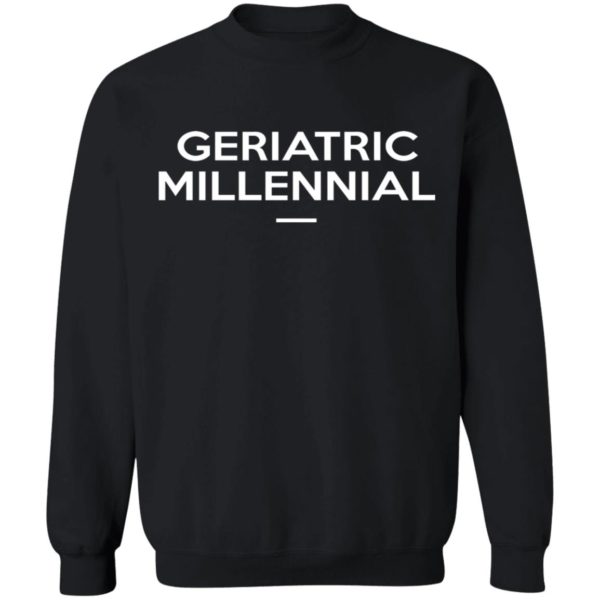 Geriatric Millenial Shirt