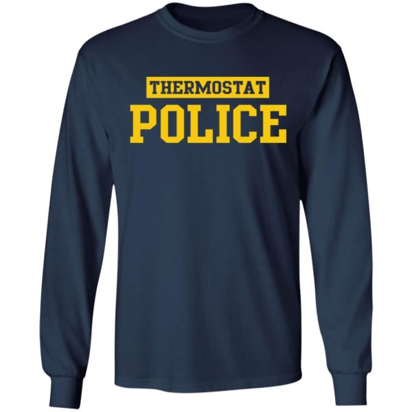 Thermostat Police Shirt