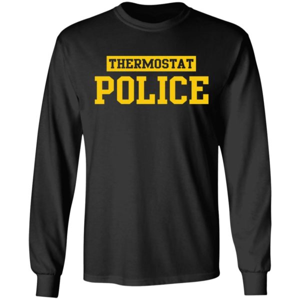 Thermostat Police Shirt