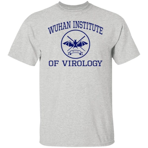 Wuhan Institute Of Virology Shirt