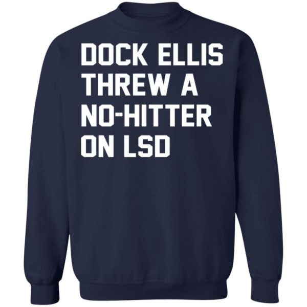 Dock Ellis Threw A No-hitter On LSD Shirt