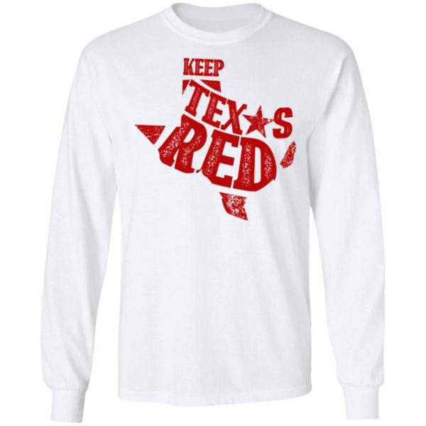 Keep Texas Red Shirt