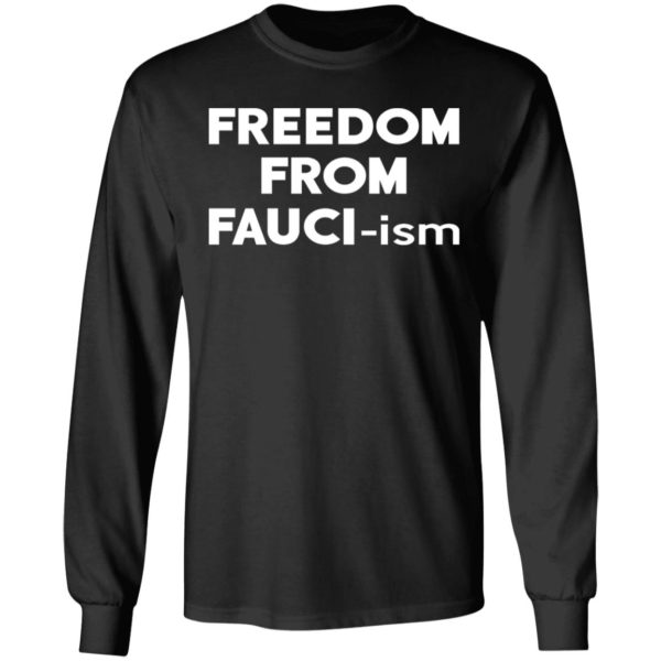 Freedom From Fauci-ism Shirt