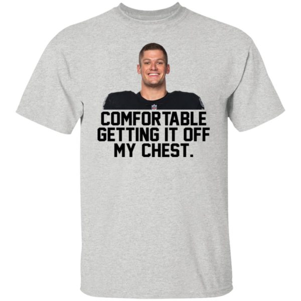 Carl Nassib Comfortable Getting It Off My Chest Shirt