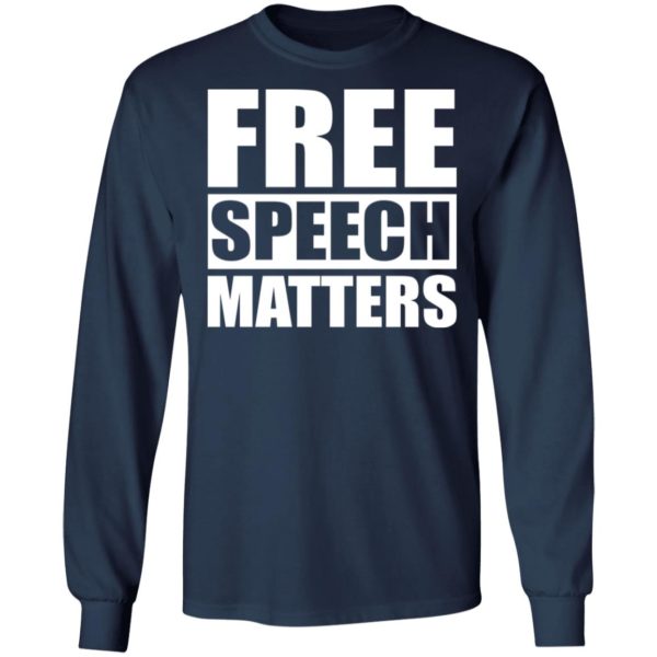 Free Speech Matters Shirt