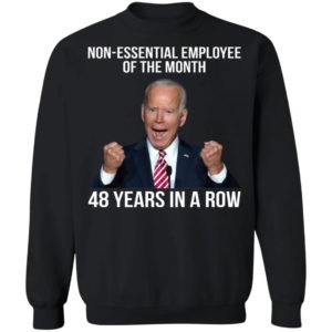 Non-Essential Employee Of The Month 48 Years In A Row Shirt