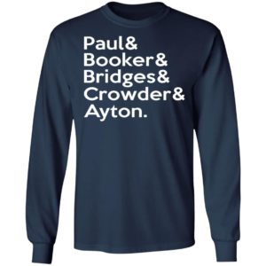 Paul Booker Bridges Crowder Ayton Shirt