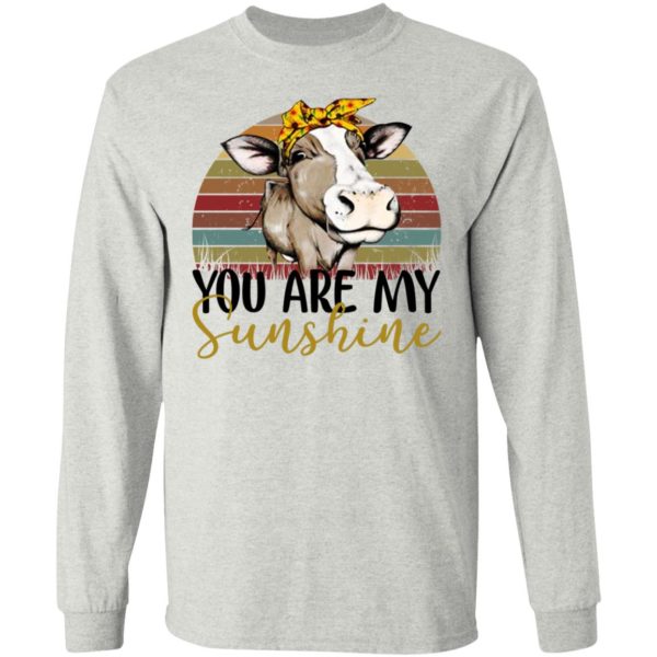 Cow – You Are My Sunshine Shirt