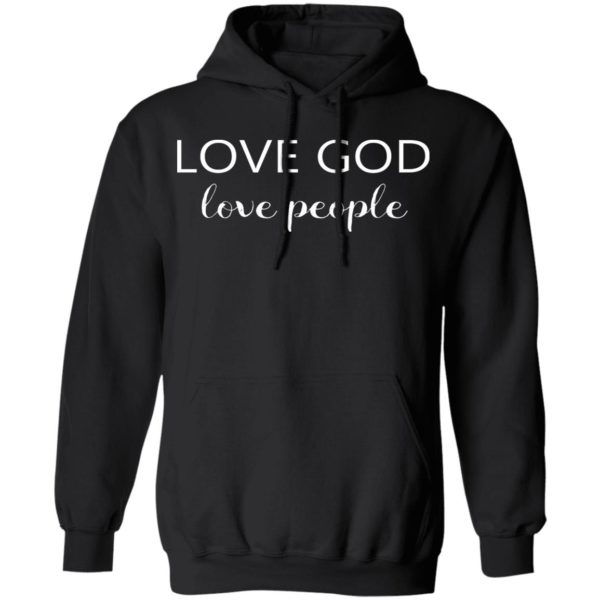 Love God Love People T-Shirt