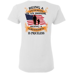 Being A Veteran Is An Honor Being A Grandpa Is Priceless Shirt