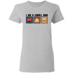 I Am A Simple Man – Basketball – Beer And Boods Shirt