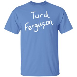 Turd Ferguson Shirt