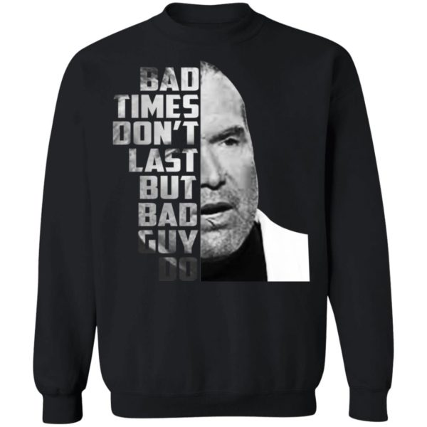 Scott Hall - Bad Times Don't Last But Bad Guy Do Shirt | Allbluetees