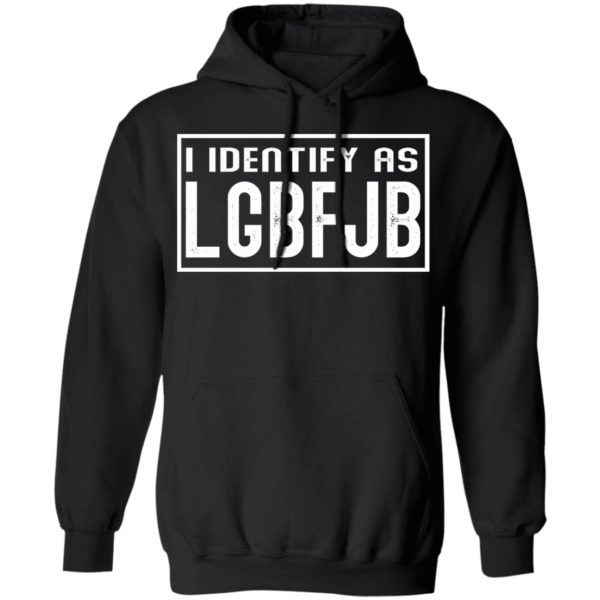 I Identify As LGBFJB Shirt | Allbluetees.com