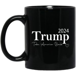 Trump 2024 Take America Back Mugs