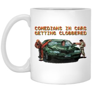 Comedians In Cars Getting Clobbered Mugs