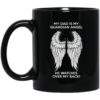 My Dad Is My Guardian Angel He Watches My Back Mugs