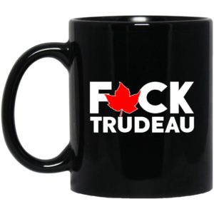 F-ck Trudeau Mugs