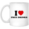 I Love Free Drinks Mugs