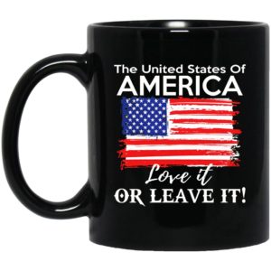 The United States Of America Love It Or Leave It Mugs