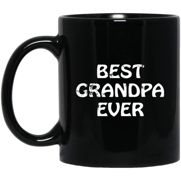 Best Grandpa Ever Mugs