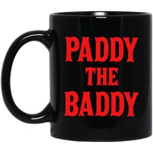 Paddy The Baddy Mugs