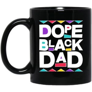 Dope Black Dad Mugs