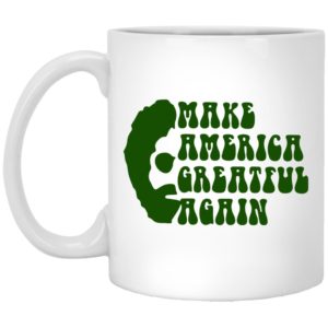 Make America Greatful Again Mugs