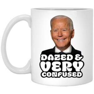 Joe Biden - Dazed And Very Confused Mugs
