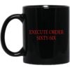 Execute Order Sixty-Six Mugs