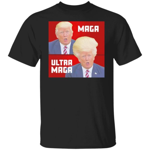 Donald Trump - Maga Ultra Maga Shirt