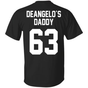 Deangelo's Daddy 63 Shirt