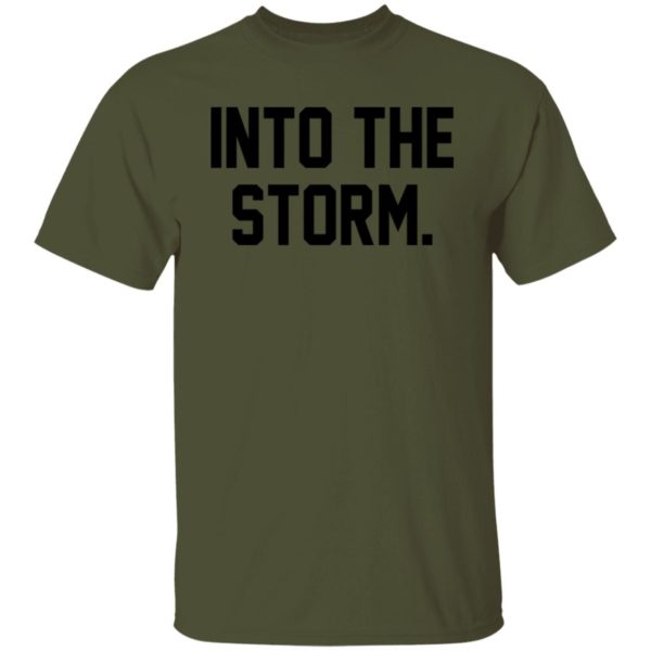 Into The Storm Shirt