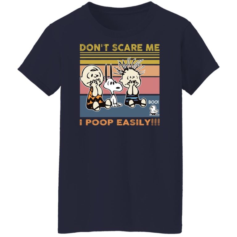 Snoopy Don't Scare Me I Poop Easily Shirt | Allbluetees.com