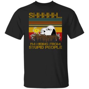 Snoopy Shhhh I'm Hiding From Stupid People Shirt