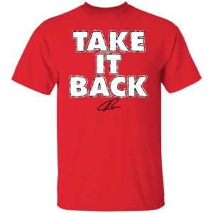 Take It Back Chris Jones Signature Shirt