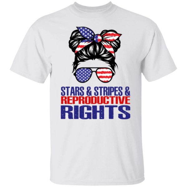 America Girl - Stars Stripes And Reproductive Rights Shirt