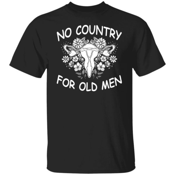 Uterus No Country For Old Men Shirt
