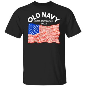 Old Navy United States Of All 2022 Flag Shirt