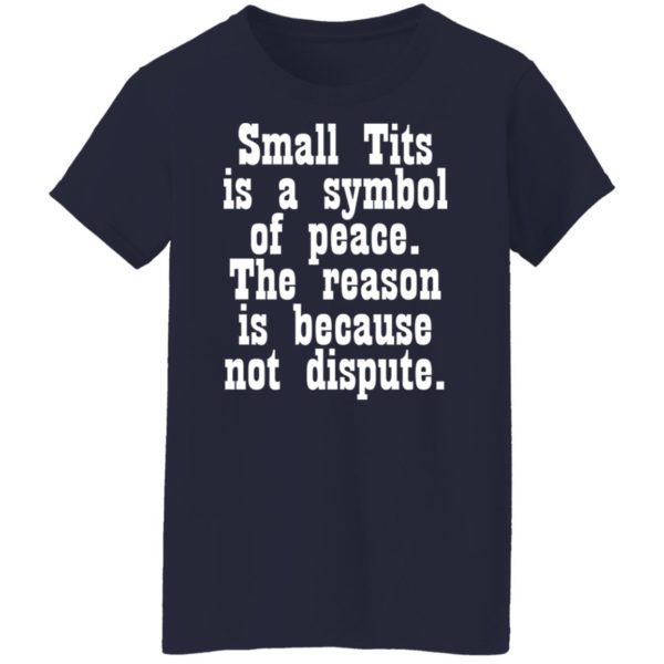 Small Tits Is A Symbol Of Peace Shirt | Allbluetees.com