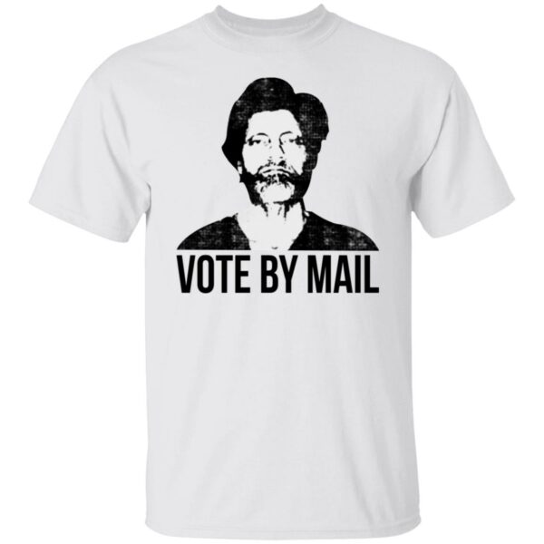 Ted Vote By Mail Shirt
