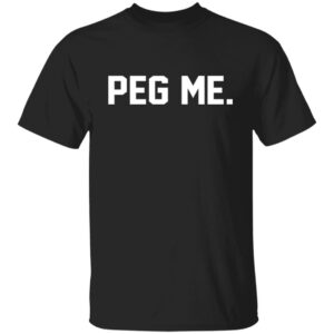 Peg Me Shirt