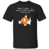 When I Evolve I Swear To God I'm Going To Kill You All Shirt