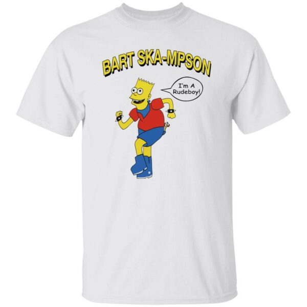 Bart Ska-Mpson I'm A Rudeboy Shirt