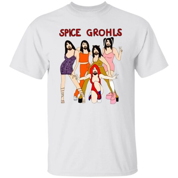 Spice Grohls Shirt
