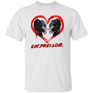 Predator Eat Prey Love Shirt