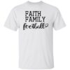 Faith Family Football Shirt